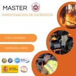 MÁSTER INVESTIGACIÓN DE INCENDIOS MÁSTER INVESTIGACIÓN DE INCENDIOS