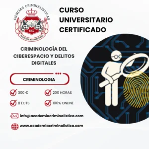 Curso Criminología Del Ciberespacio Y Delitos Digitales