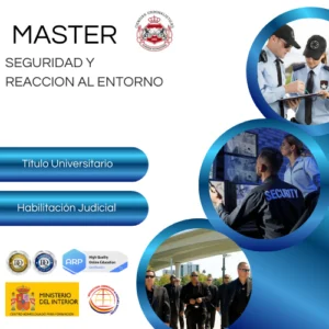 Máster en Seguridad y Reacción al Entorno