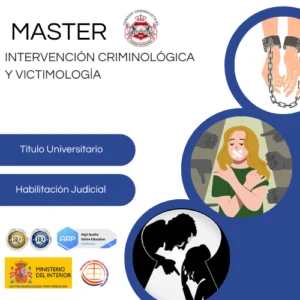 Máster en Intervención Criminológica y Victimología