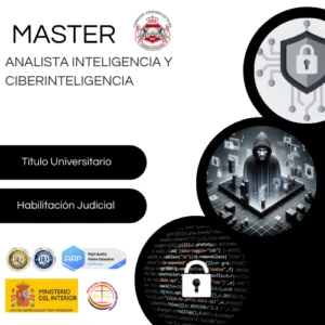 Máster Analista de Inteligencia y Ciberinteligencia