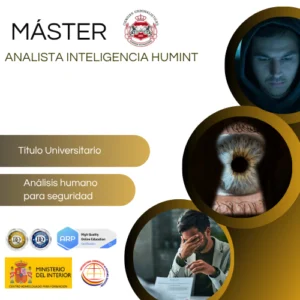 Máster Universitario en HUMINT (Inteligencia Humana)